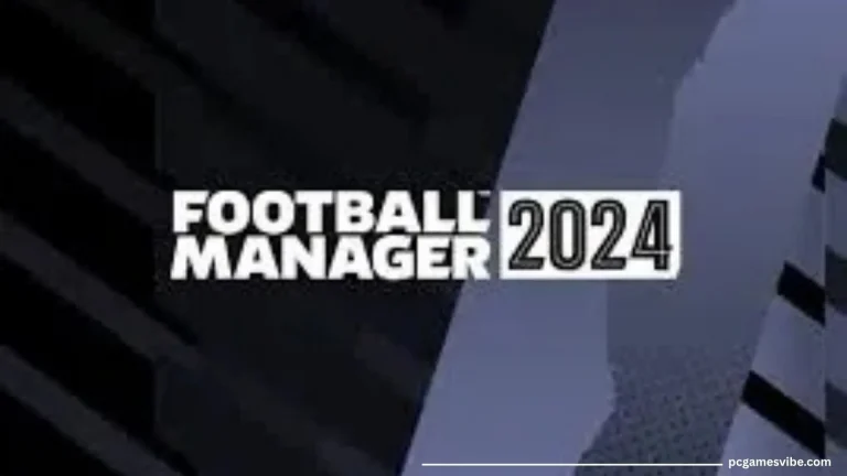 Football Manager 2024 PC